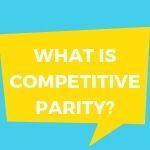 Competitive Parity and its Key Advantages in Marketing